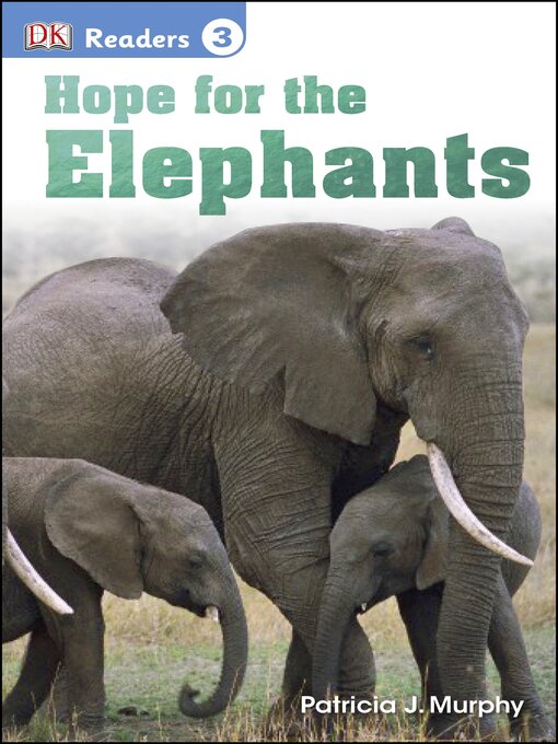 Title details for Hope for the Elephants by Patricia J. Murphy - Available